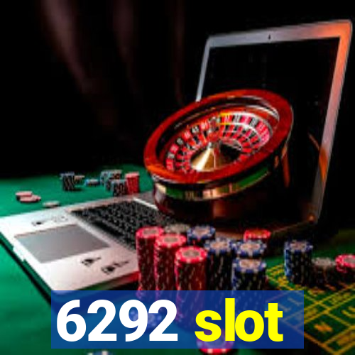 6292 slot